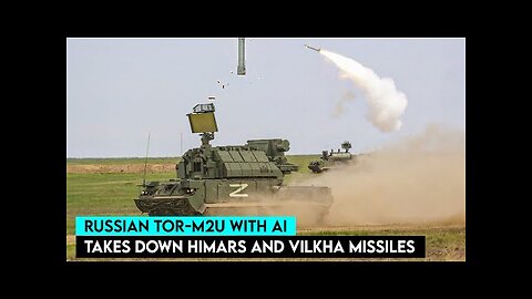 Russian TOR-M2U Using AI Intercepts HIMARS and Vilkha Rockets