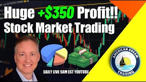 Huge +$350 Profit Lifetime Members Stock Market Trading Profits