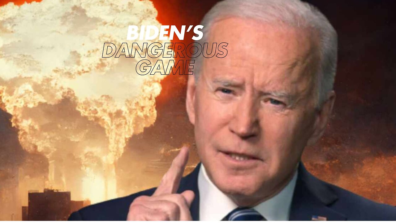 BREAKING NEWS: Biden's Dangerous Game