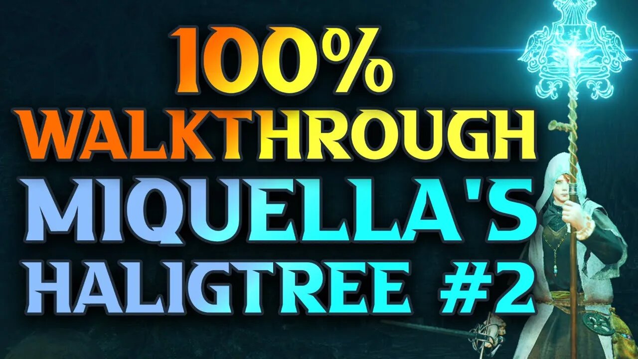 Miquella's Haligtree Walkthrough #2 - Elden Ring Gameplay Guide Part 118