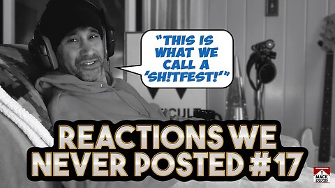 Reactions We Never Posted #17