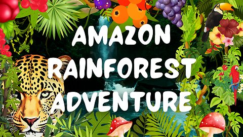 Amazon Rainforest Adventure: A Close Encounter with the Most Diverse Ecosystem on Earth