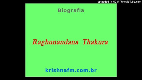 Raghunandana Thakura biografia