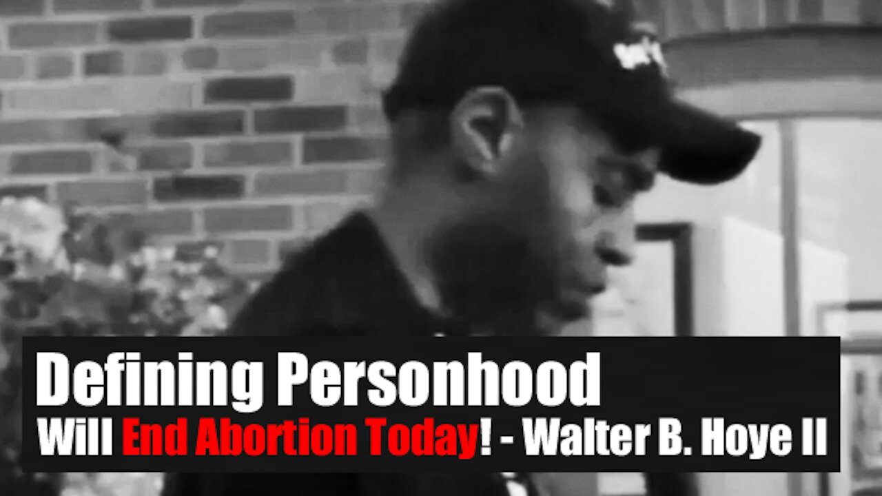 Personhood Will End Abortion Today!
