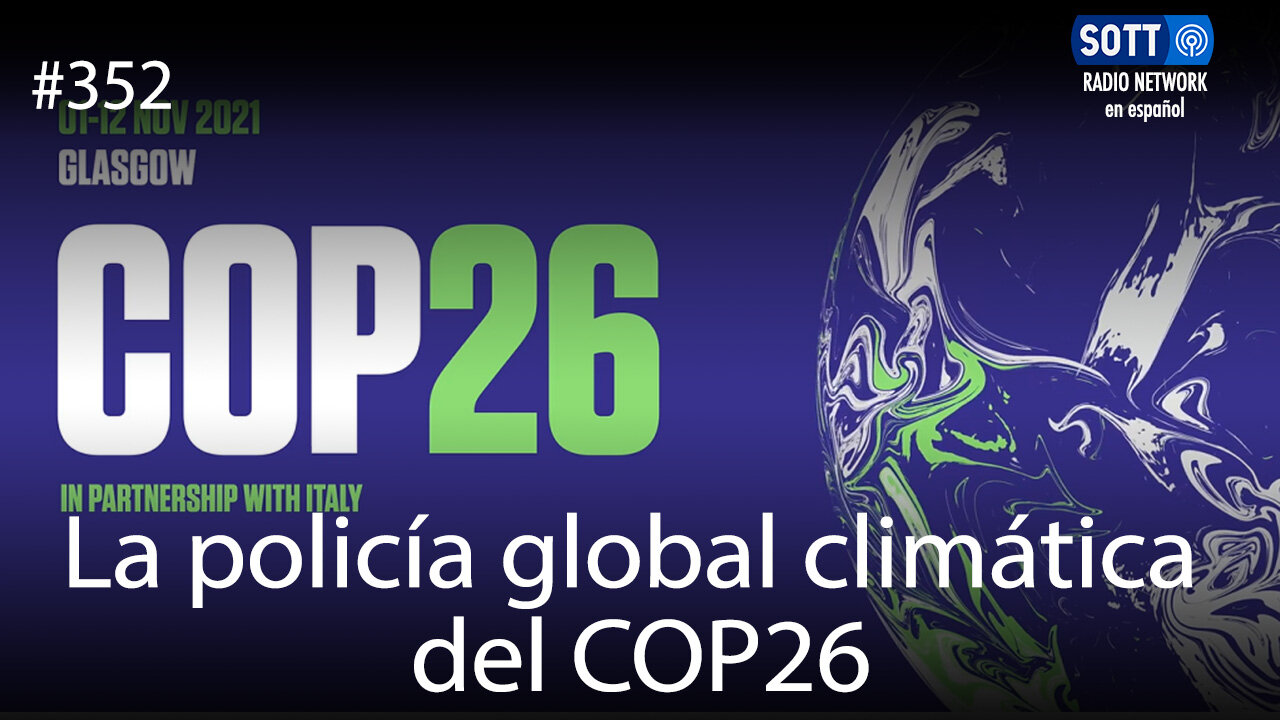 La policía global climática del COP26