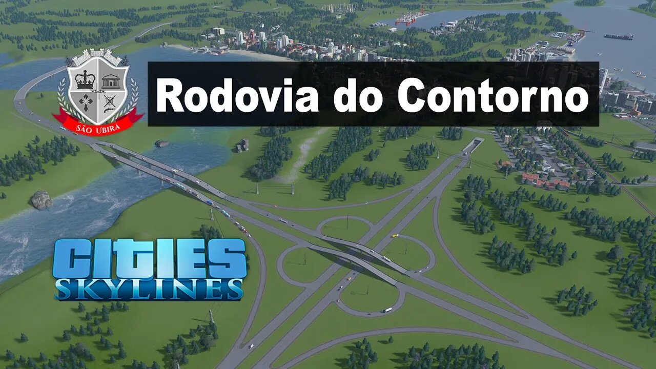 Cities Skylines: Rodovia do Contorno - Apresentação.