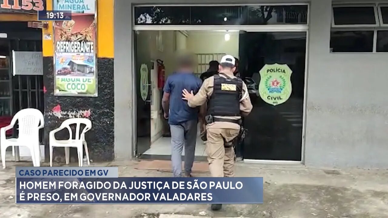 Caso Parecido em GV: Homem Foragido da Justiça de São Paulo é Preso, em Governador Valadares.