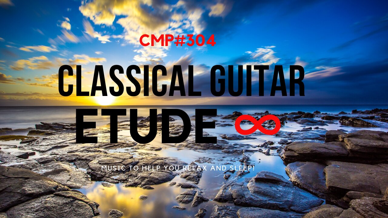 CMP 304 Classical Guitar Composition Etude ∞