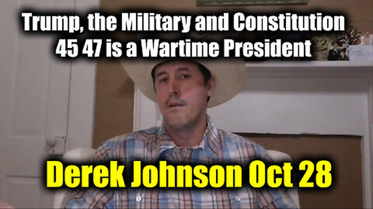 Derek Johnson Great Intel - Trump, the Military and Constitution