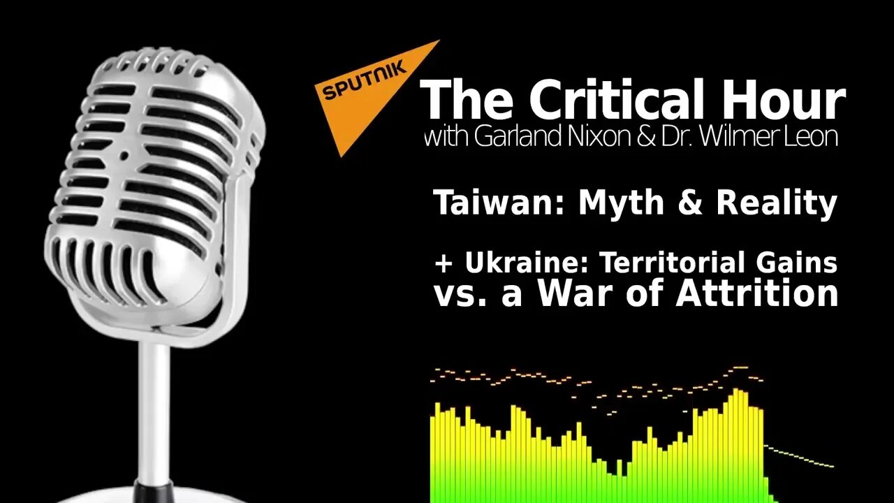 The Critical Hour Myths and Reality Re Taiwan + Ukraine as a War of Attrition