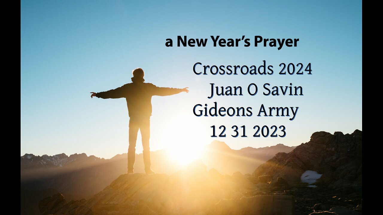 IN PRAYER we are at the CROSSROADS- Gerry Foley 12 31 2023