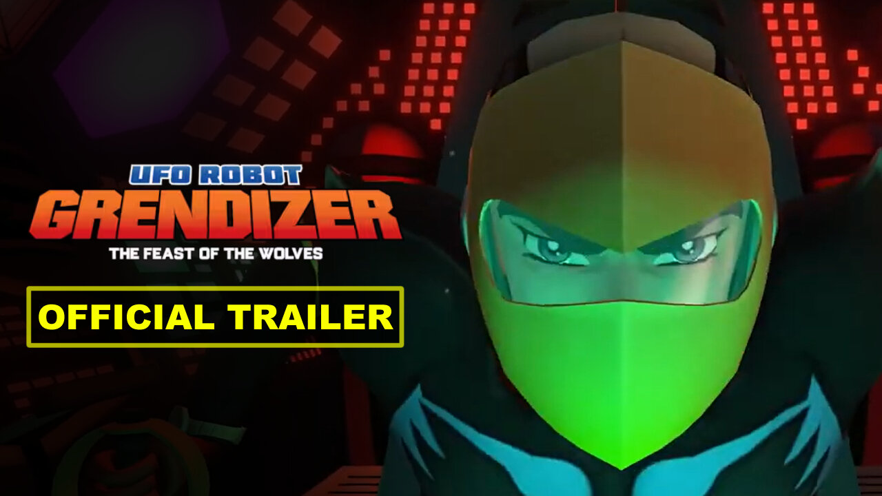 UFO Robot Grendizer: The Feast of the Wolves - Official Launch Trailer