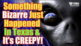 Something Bizarre Just Happened In Texas & It's Creepy!