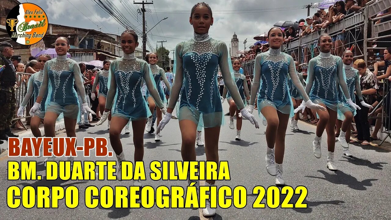 CORPO COREOGRÁFICO 2022 - BANDA MARCIAL DUARTE DA SILVEIRA 2022 NO DESFILE CÍVICO BAYEUX-PB. 2022