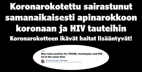 Koronarokotettu sairastunut samanaikaisesti apinarokkoon koronaan ja HIV tauteihin