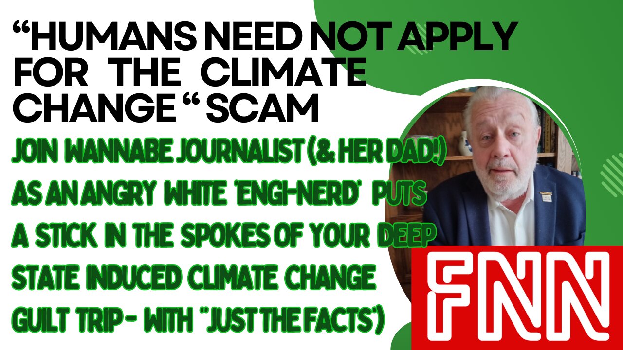 "Engi-Nerds" Enlighten You On Climate Change with JUST THE FACTS