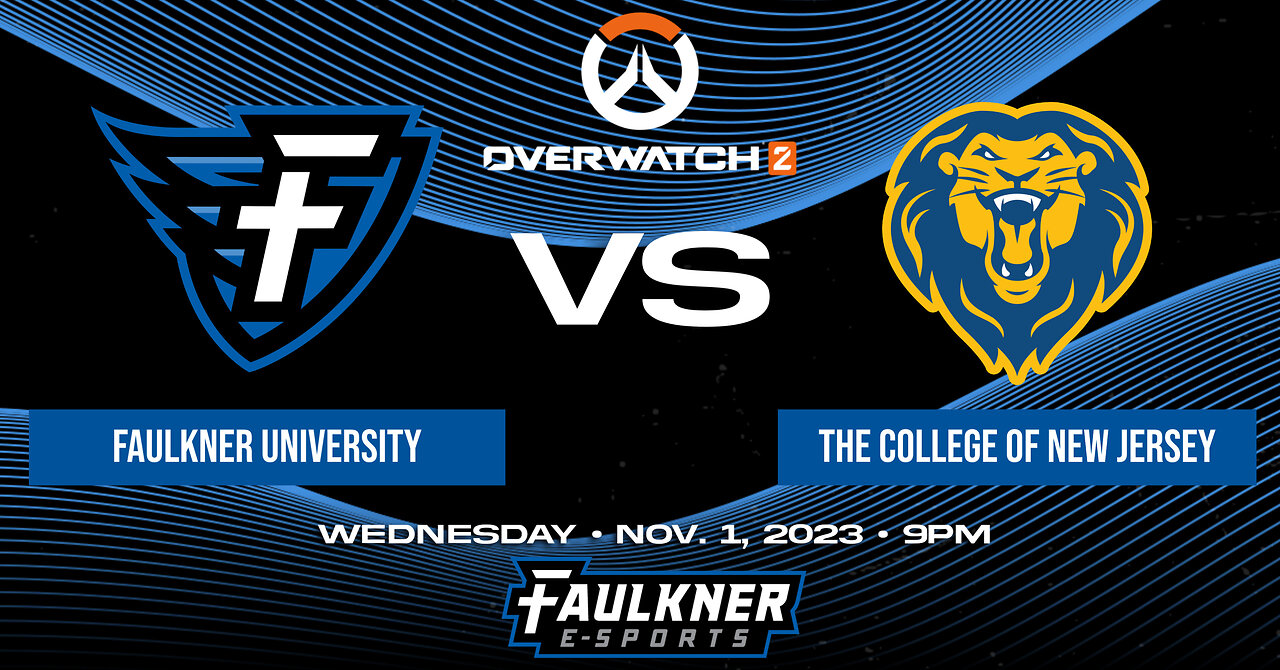 Overwatch 2- Faulkner vs. The College of New Jersey (11/1/2023)