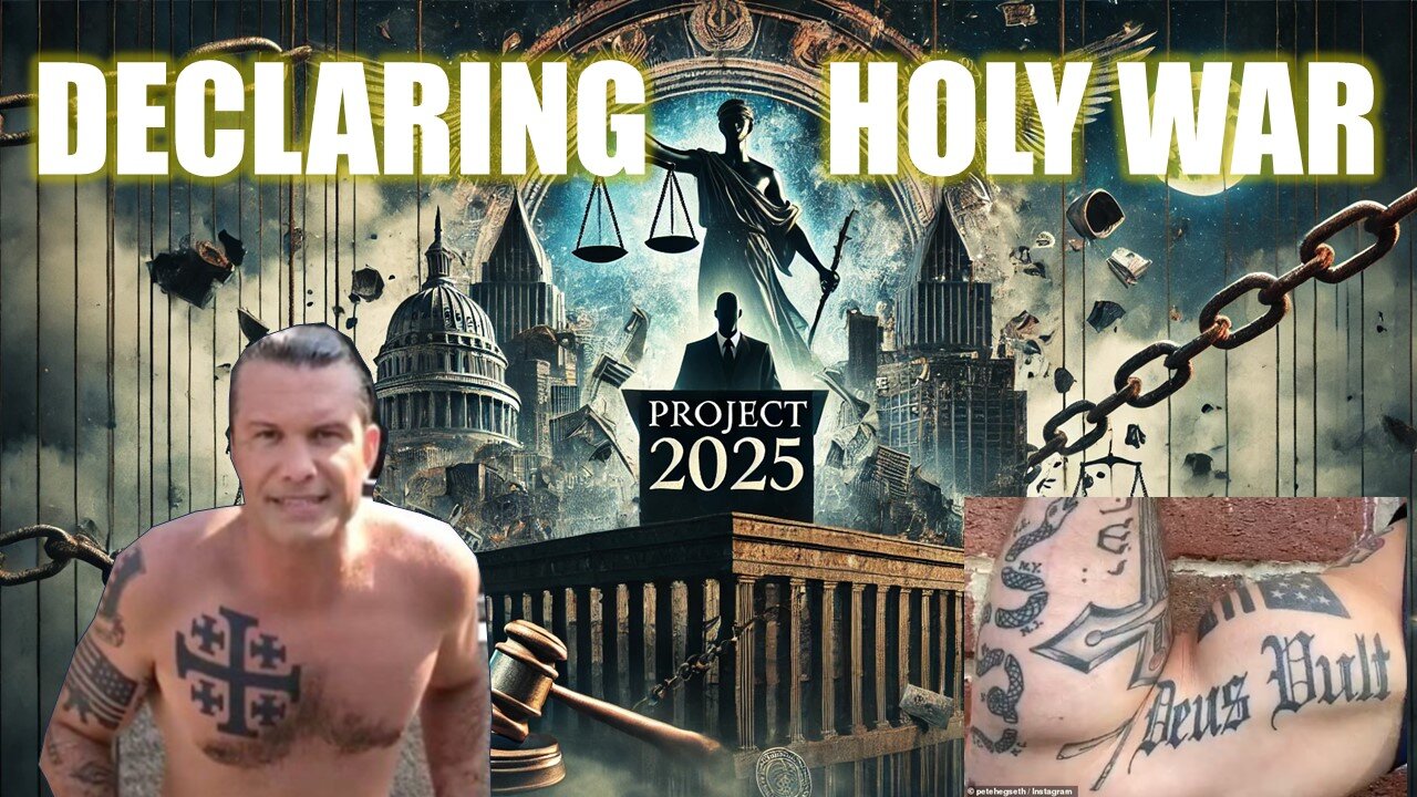 DECLARING HOLY WAR - PROJECT 2025 - MARK OF THE BEAST ENFORCEMENT