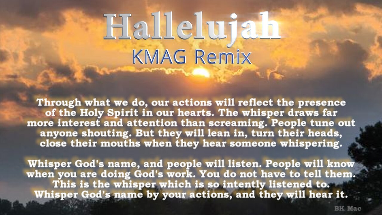 HALLELUJAH (KMAG REMIX) Updated