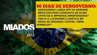 Miados News - 86 dias de desgoverno e o fim está próximo