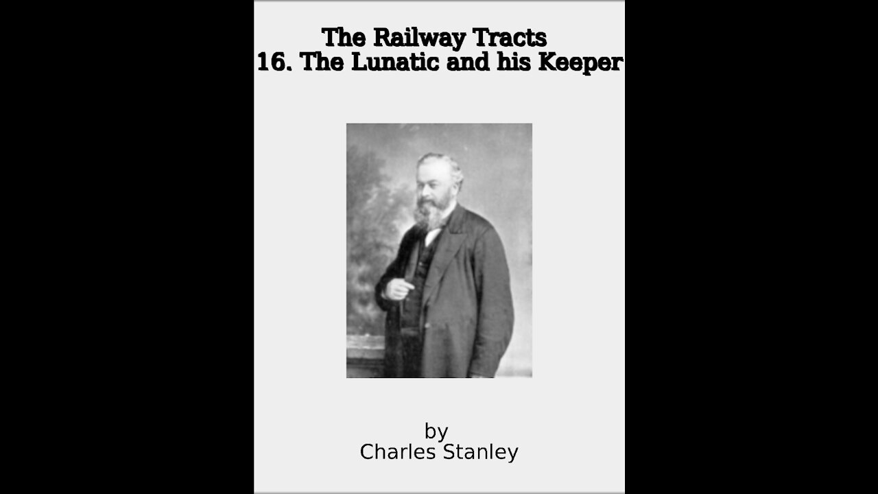 The Railway Tracts, 16 The Lunatic and his Keeper