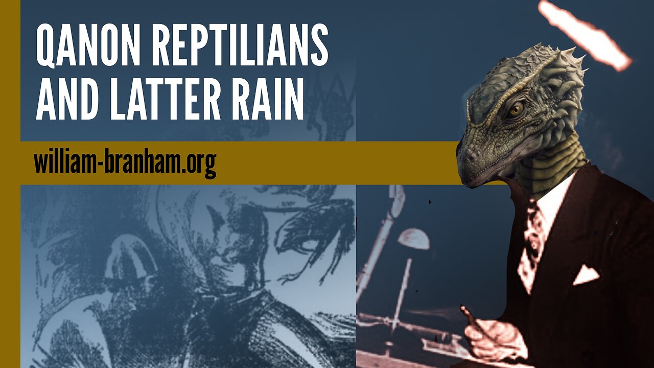 QAnon Reptilians and Latter Rain