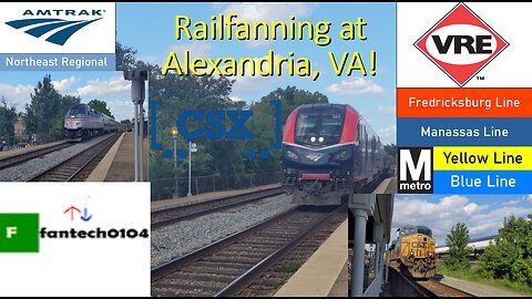 Railfanning at the famous Alexandria Union Station! Featuring Amtrak, VRE, Metro & CSX!