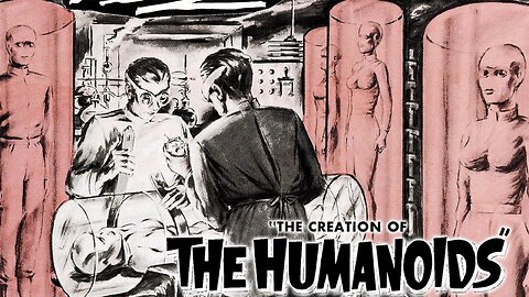 The Creation of the Humanoids (1962 Full Movie) | Sci-Fi | Don Megowan, Erica Elliot, Frances McCann, Don Doolittle, George Milan, Dudley Manlove.