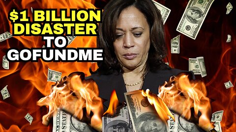 $1 BILLION Election Disaster To Kamala Harris Staff GOFUNDME