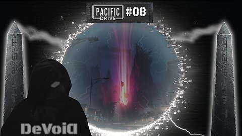 DeVoiD: The Pacific Drive Chronicles Continue