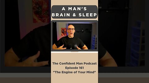 A Man's Brain & Sleep