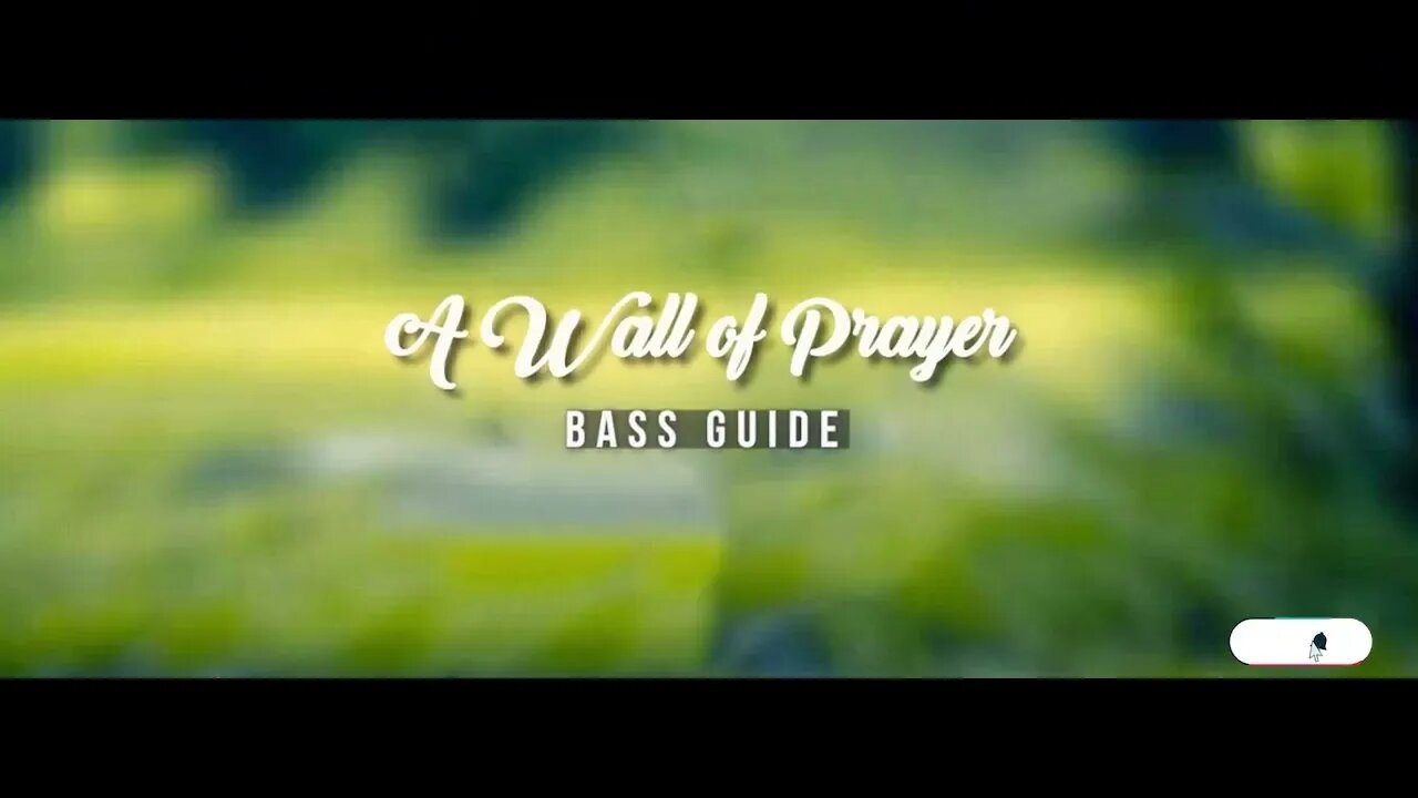 A Wall of Prayer by Kyla Rowland | SATB Guide | Bass