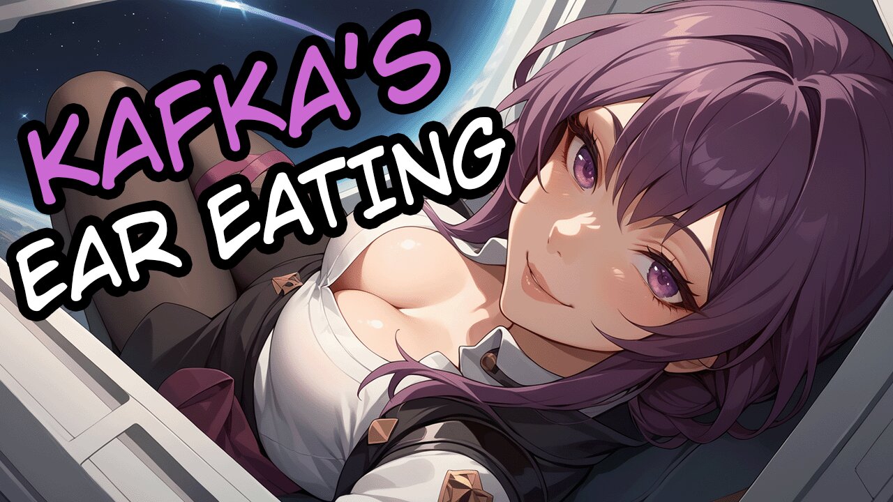 Honkai Star Rail: Kafka's Ear Nibbles Melt Your Worries Away [3DIO ASMR] | F4A Roleplay 耳舐め