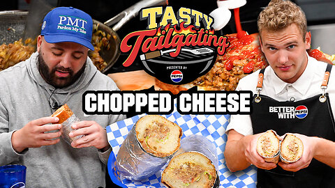 Constructing THE BEST Chopped Cheese | Tasty Tailgating Ep. 5