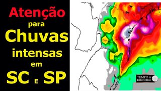 Chuvas intensas para SC e SP !!!