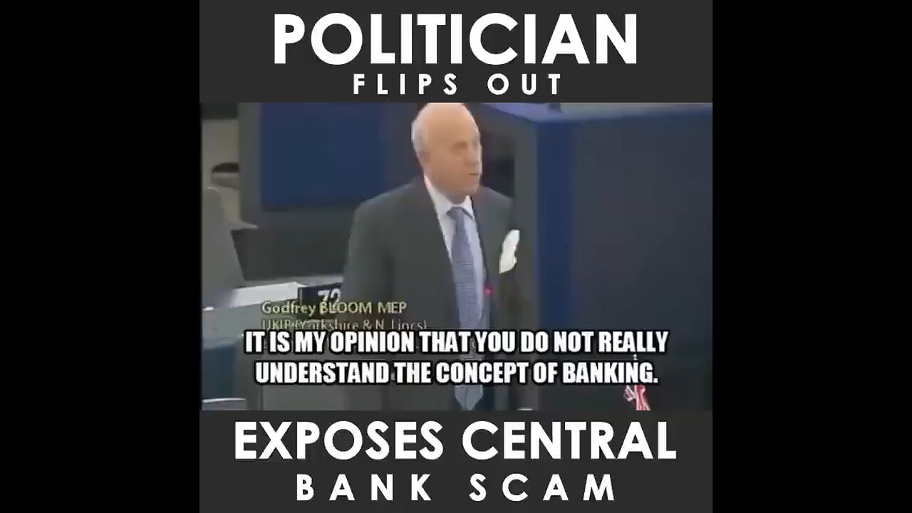 EU politician Godfrey Bloom exposes central bank scam