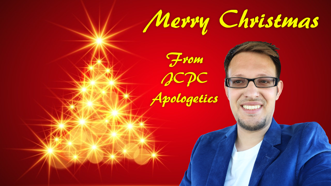 Merry Christmas from JCPC Apologetics