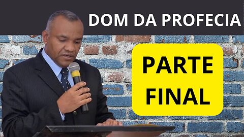 O DOM DA PROFECIA - FINAL #profecia #profetizar #profeta