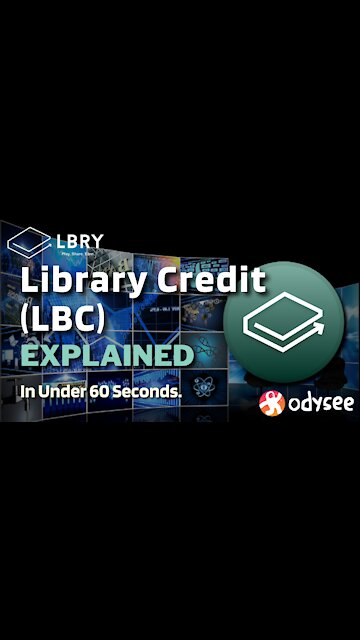 What is Library Credit (LBC)? | LBRY Odysee Explained in Under 60 Seconds