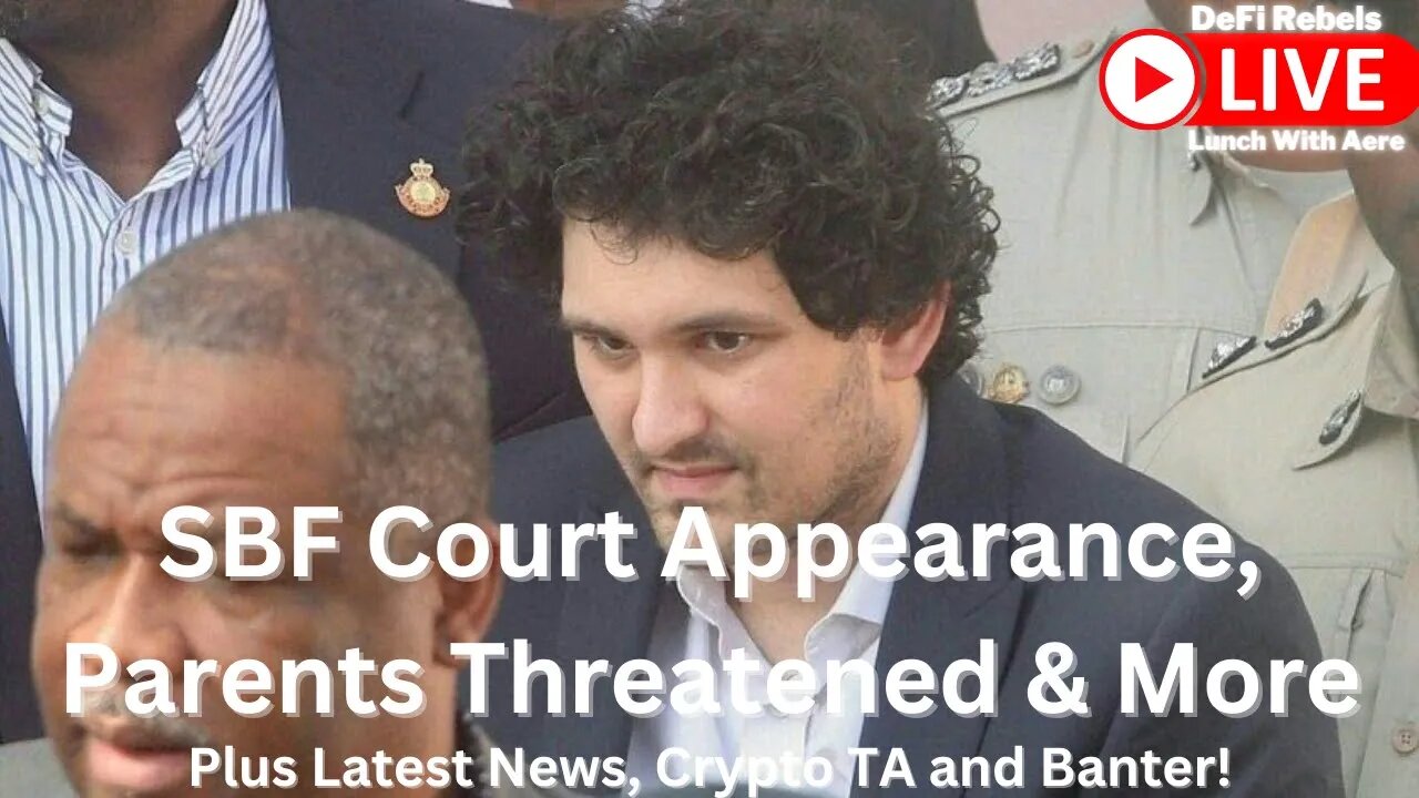 SBF Court Appearence | Not Guilty Plea Expected | Parents Threatened | Latest Crypto TA & News