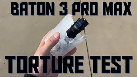 Torture Test New Baton 3 Pro MAX