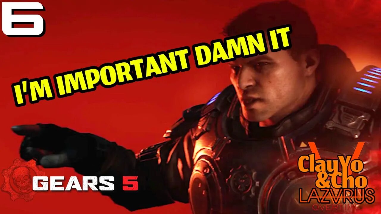 Male Man Guy Boy - Gears Of War 5 -EP6- ClayYo & Cho -587- Season 5
