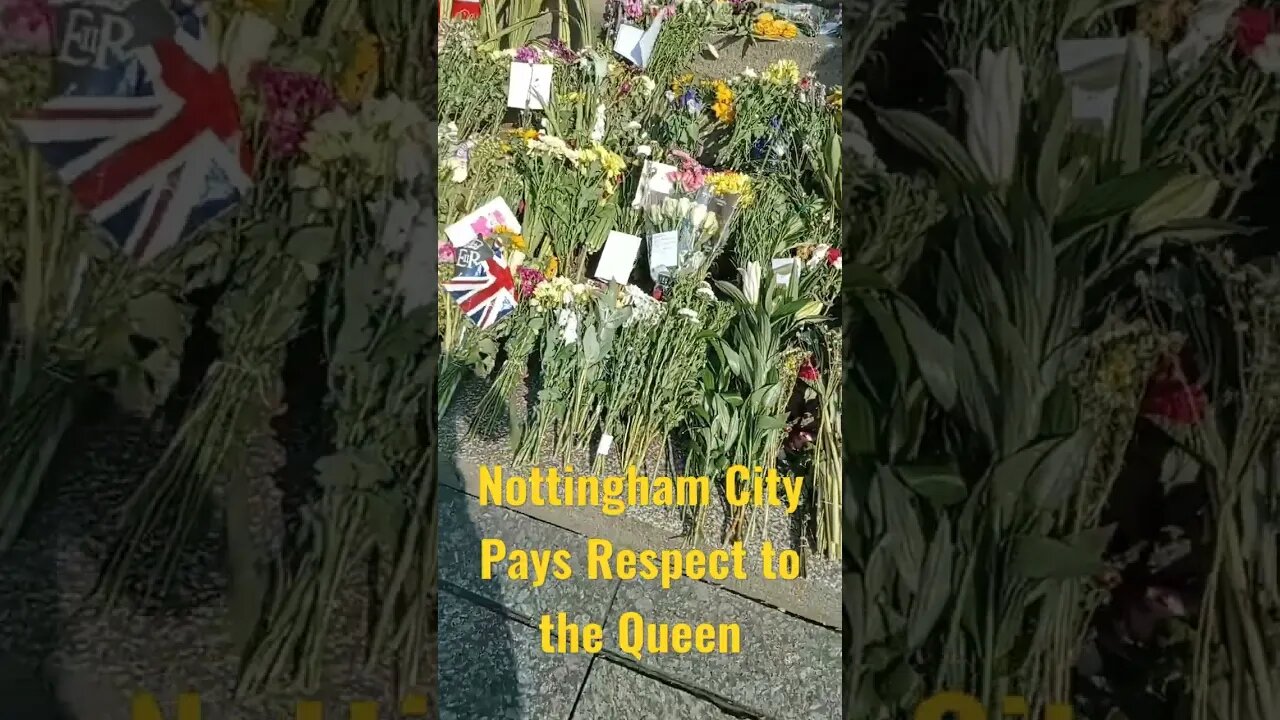 Nottingham City Pays Respect to the Queen #Shorts #RestInPeace #Flowers