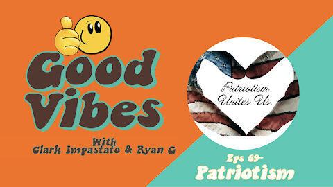 Eps. 69- Patriotism