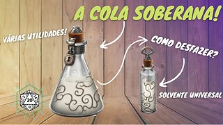 Os itens mais fortes de D&D - A COLA SOBERANA (E COMO DESFAZER ELA)!