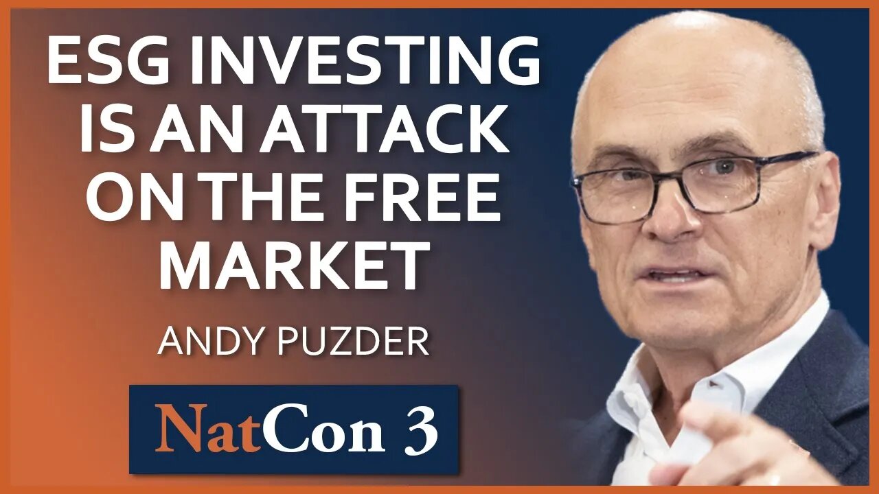 Andy Puzder | ESG Investing is an Attack on the Free Market | NatCon 3 Miami