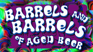 Barrels and Barrels of Aged Beer