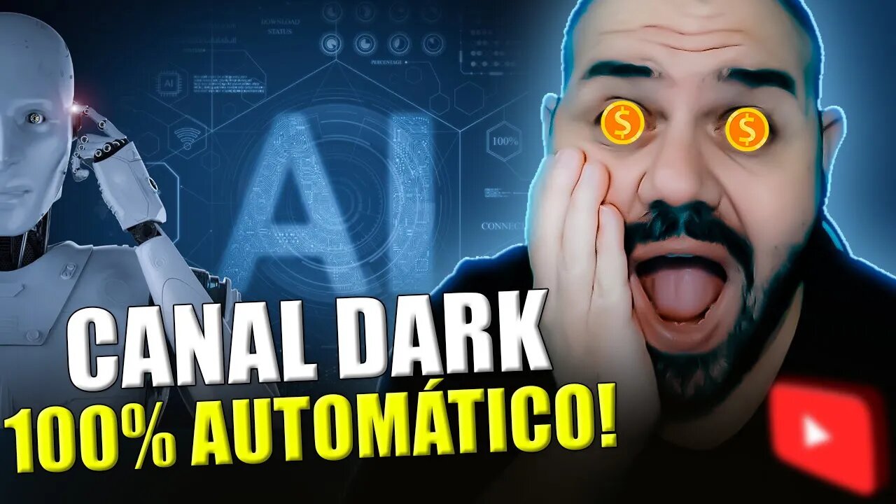 TUDO AUTOMÁTICO! COMO CRIAR CANAL DARK NO YOUTUBE COM CHATGPT E OUTRAS IAs