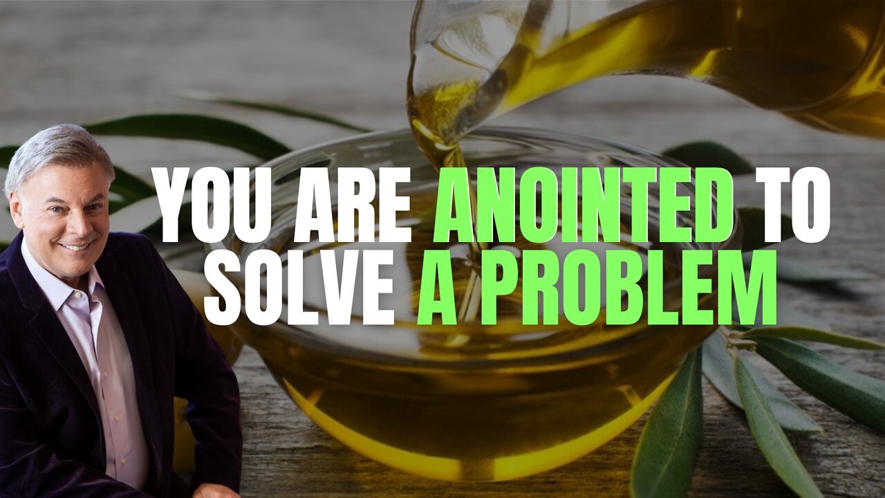 The Anointing is for the Problem | Supernatural Living | Lance Wallnau