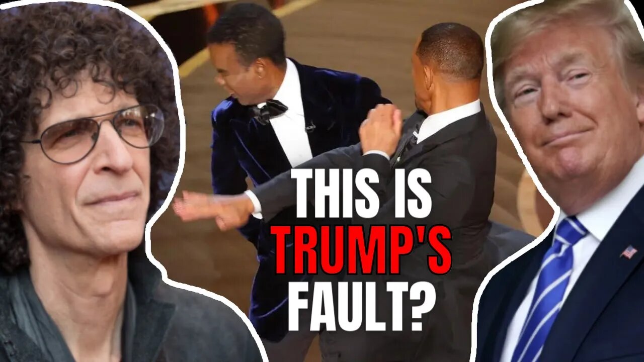 Howard Stern And CNN Analyst Say Will Smith Slapping Chris Rock At Oscars Is Donald Trump's Fault